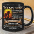 To my Son Love, dad black Mugs_MG110